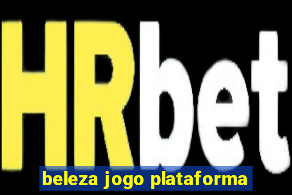 beleza jogo plataforma